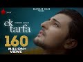Ek Tarfa - Darshan Raval | Official Music Video | Romantic Song 2020 | Indie Music Label