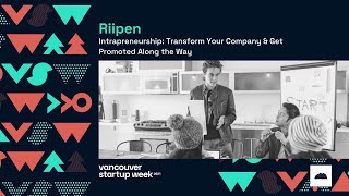 Riipen Intrapreneurship Transform Your Company & Get Promoted Along The Way