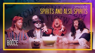 Episode #4: Spirits and Also Spirits (featuring the Ouija board!)