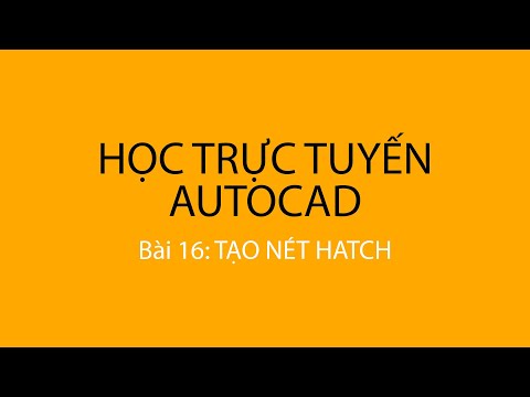 Bài 16: Tạo nét hatch trong autocad