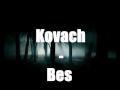 Kovach - Bes (2012)