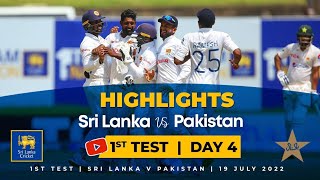 Day 4 Highlights | 1st Test, Sri Lanka vs Pakistan 2022