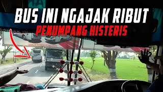 NGAJAK RIBUT Karena Hal Ini Trip by Bus Kencang Jawa Timuran