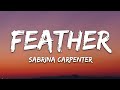Sabrina Carpenter - Feather (Lyrics)