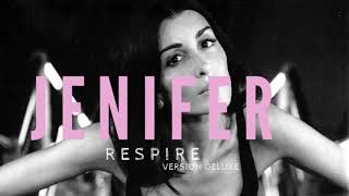 Watch Jenifer Respire video