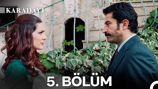 Karadayı 5. Bölüm