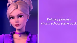 Delancy Scene Pack Barbie Princess Charm School 4K