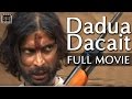Dadua Dacait | Sahil Faiz, Reshma | Latest Bhojpuri Full Movie 2016 | NAV Bhojpuri