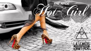Watch Tre Nyce Hot Girl video