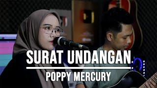 Download lagu SURAT UNDANGAN - POPPY MERCURY (LIVE COVER INDAH YASTAMI) via @coverclearance
