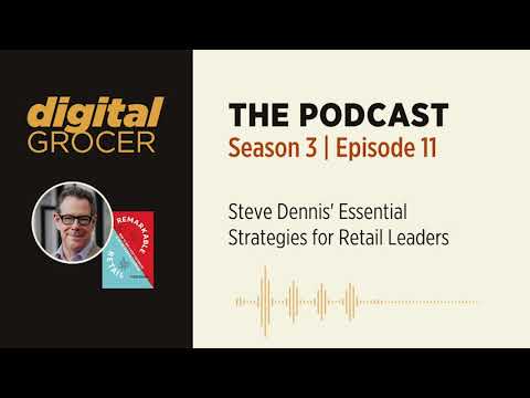 Steve Dennis Essential Strategies for Retail Leaders Grocery ...