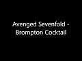 Avenged Sevenfold - Brompton Cocktail
