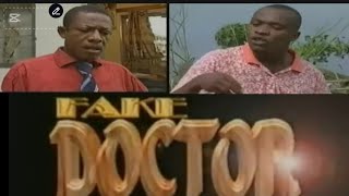 Old Nollywood Clic Movie Fake Doctor