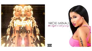 Die Young X The Night Is Still Young Mashup