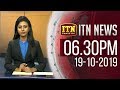 ITN News 6.30 PM 19-10-2019