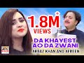 Arbaz Khan and Afreen Pashto HD Song film DA BADAMLO BADMALA - Da Khayest Ao Da Zwani