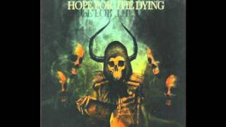 Watch Hope For The Dying Would The Angels Say video