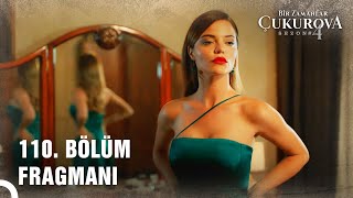 Bir Zamanlar Ova 110. Bölüm Fragmanı Hanımağa Geri Döndü