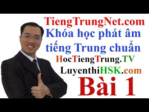 Khóa học tiếng Trung online miễn phí Bài 1 Tự học phát âm tiếng Trung cơ bản từ đầu