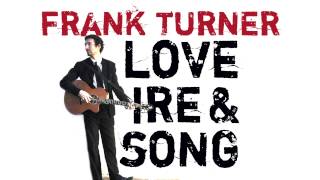 Watch Frank Turner To Take You Home video
