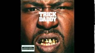 Watch Trick Daddy Bout Mine video