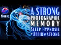 Photographic Memory Sleep Hypnosis - Improve Subconscious Mind Power (8 hour)