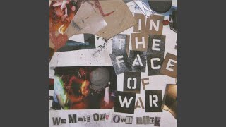 Watch In The Face Of War Who Will Be There video