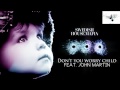 Swedish House Mafia - Don't You Worry Child feat. John Martin