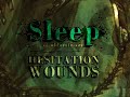 Sleep of Oldominion - "Hesitation Wounds"