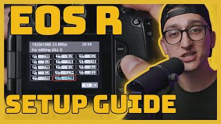 Canon EOS R Video Settings (Quick Setup Guide)