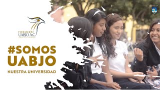 #SomosUABJO Somos Orgullosamente Universidad