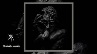 Selbst - Relatos De Angustia 2020 Full Album