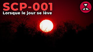 Scp-001 - Lorsque Le Jour Se Lève Proposition De S. D. Locke