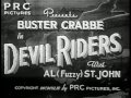 Devil Riders Watch Full Length Western B Movie