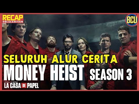 NGERAMPOK LAGI DEMI TEMEN !! RECAP SELURUH ALUR CERITA MONEY HEIST PART 3 (La Casa De Papel)