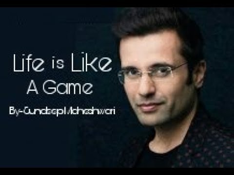 Life Is Like A Game Motivation Video By Sundeep Maheshwari