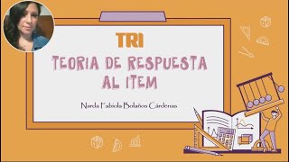 Teoría De Respuesta Al Item Tri Nardy Bolaños