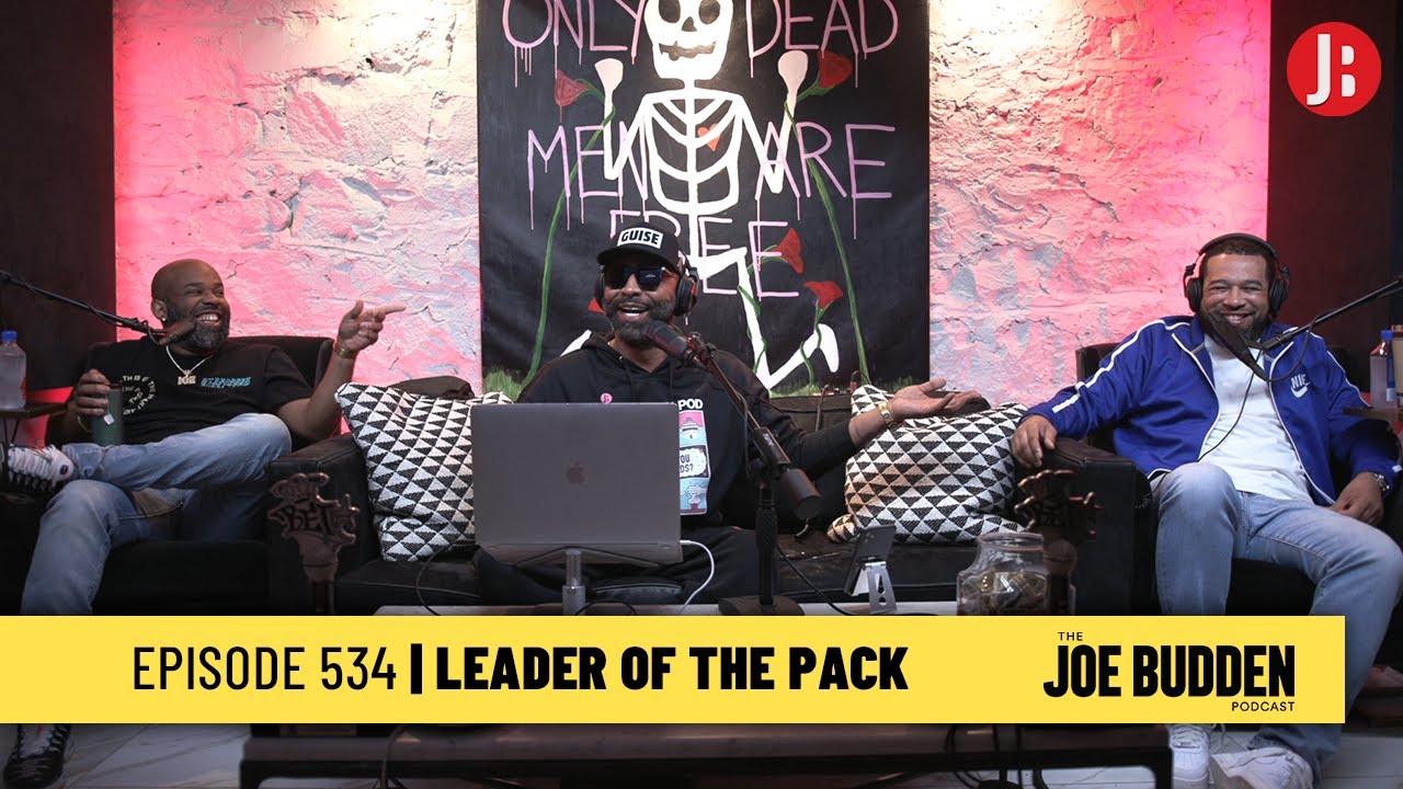 The Joe Budden Podcast Episode 534 | Leader Of The Pack