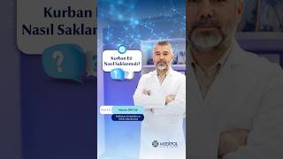 Kurban Eti Nasıl Saklanmalı?
