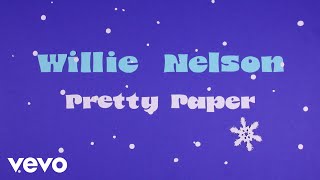 Watch Willie Nelson Pretty Paper video