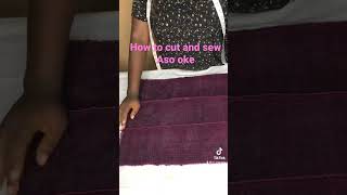 How To Cut Aso Oke