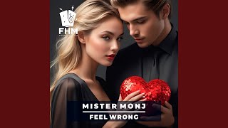 Feel Wrong (Radio Mix)