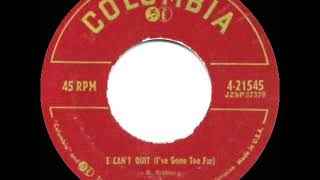 Watch Marty Robbins I Cant Quit Ive Gone Too Far video