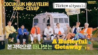 BTS 방탄소년단 'BUTTERFUL GETAWAY' SPECIAL TALK SHOW TÜRKÇE ALTYAZILI / (PERFORMANCE 