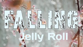 Watch Jelly Roll Falling video