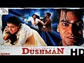 Dushman (1998) Full Movie Facts & Story | Kajol | Sanjay Dutt | Ashutosh Rana