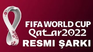 Dünya Kupası Qatar 2022 Resmi Şarkısı - FIFA Fotbooll