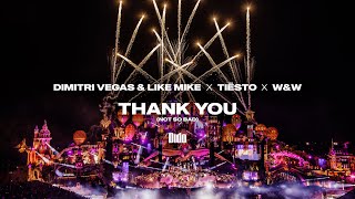 Dimitri Vegas & Like Mike & Tiësto & Dido & W&W - Thank You (Not So Bad) 