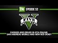 GTA V o'clock: Casinos in GTA Online, San Andreas goes mobile and a new Red Dead game?