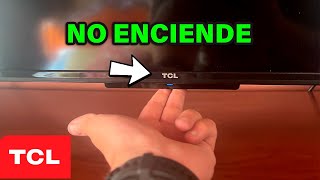 Cómo Arreglar Mi Televisor Tcl Que No Se Enciende - Problema De Pantalla Negra